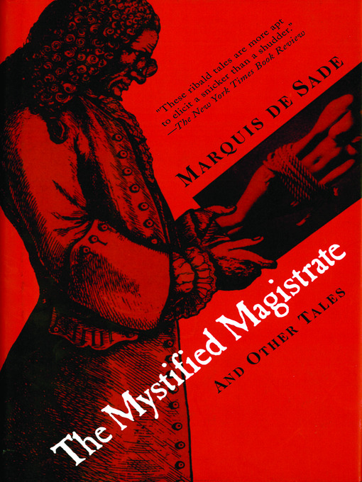 Title details for The Mystified Magistrate by Marquis de Sade - Available